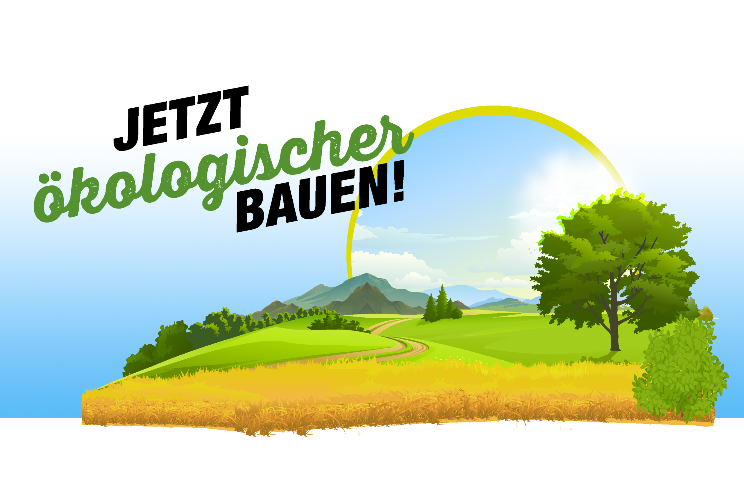 Jetzt ökologischer bauen